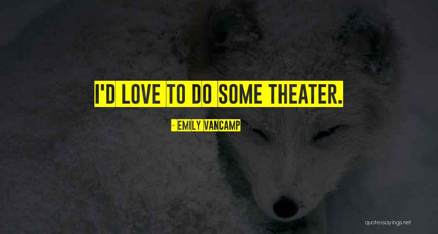 Shatter Silos Quotes By Emily VanCamp Shatter Silos Quotes By Emily VanCamp
