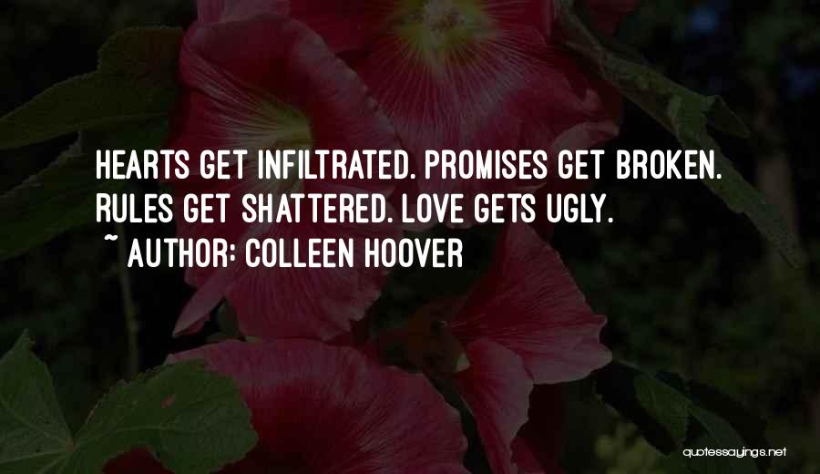 Shattered Heart Broken Quotes By Colleen Hoover