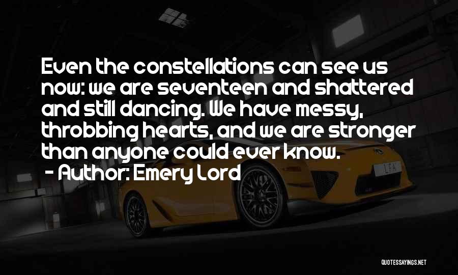 Shattered Hearts Quotes By Emery Lord