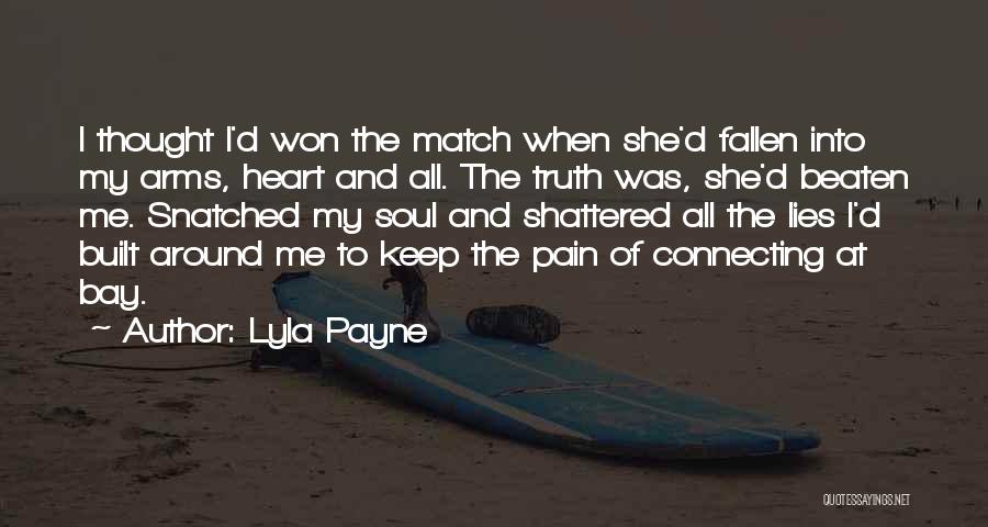 Shattered Soul Quotes By Lyla Payne