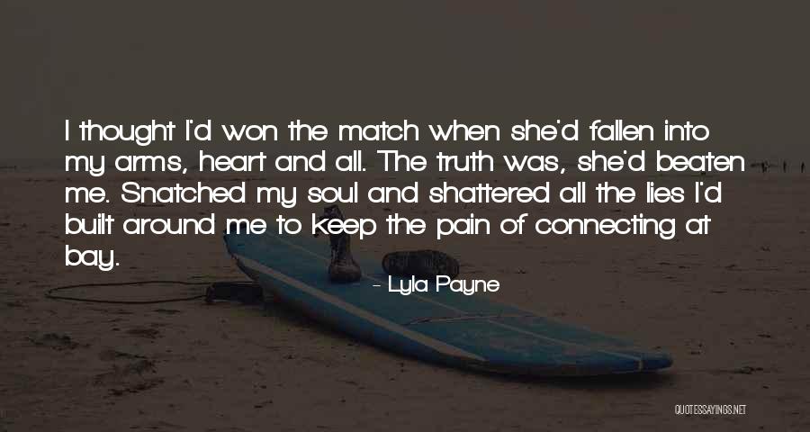 Shattered Soul Quotes By Lyla Payne