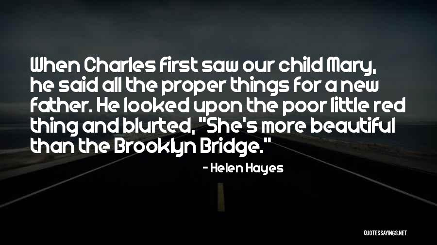 Shattered Souls Quotes By Helen Hayes Shattered Souls Quotes By Helen Hayes