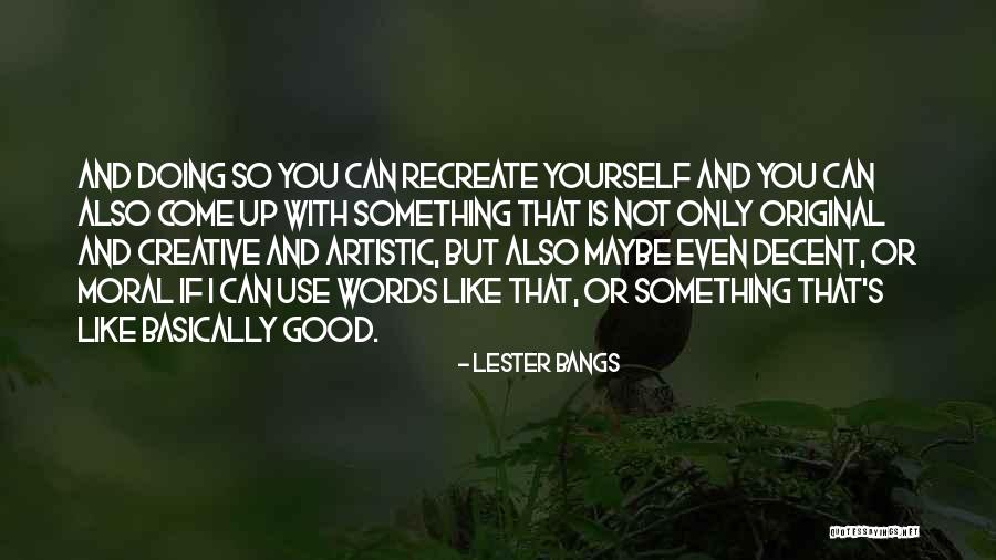 Shattered Souls Quotes By Lester Bangs Shattered Souls Quotes By Lester Bangs
