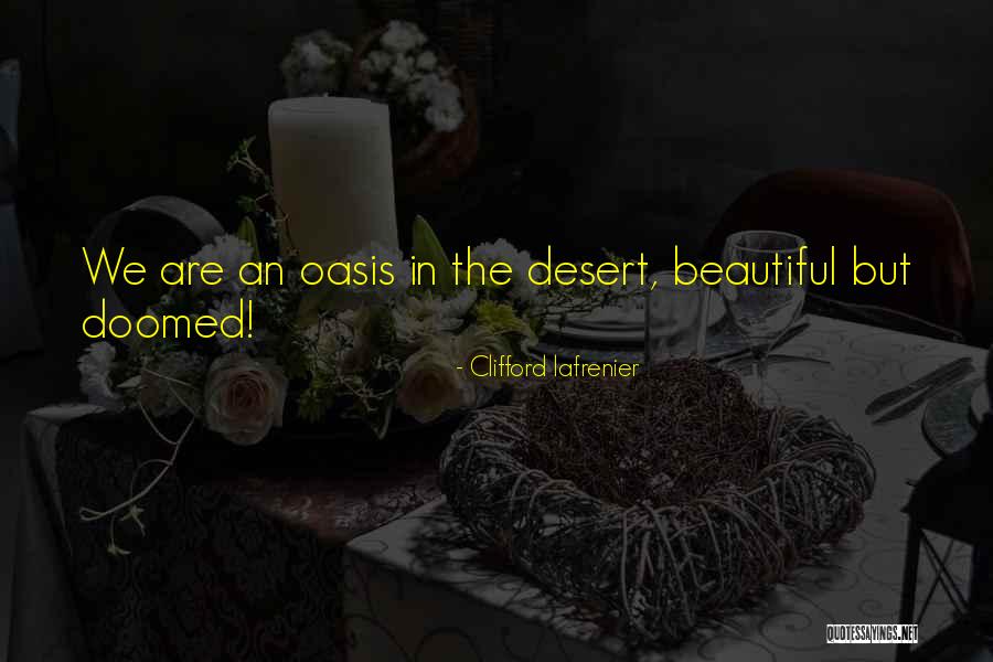 Shatterer Quotes By Clifford Lafrenier Shatterer Quotes By Clifford Lafrenier