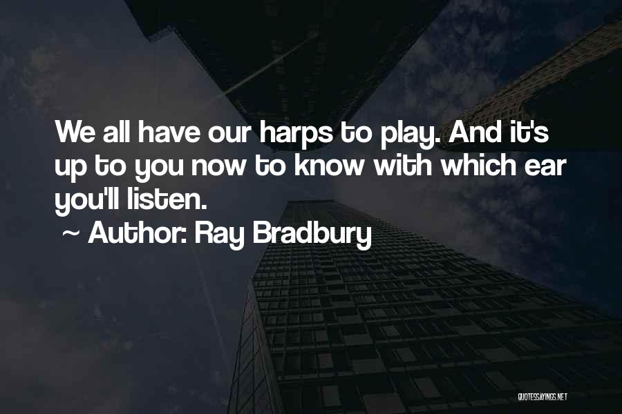 Shattering Records Quotes Quotes By Ray Bradbury