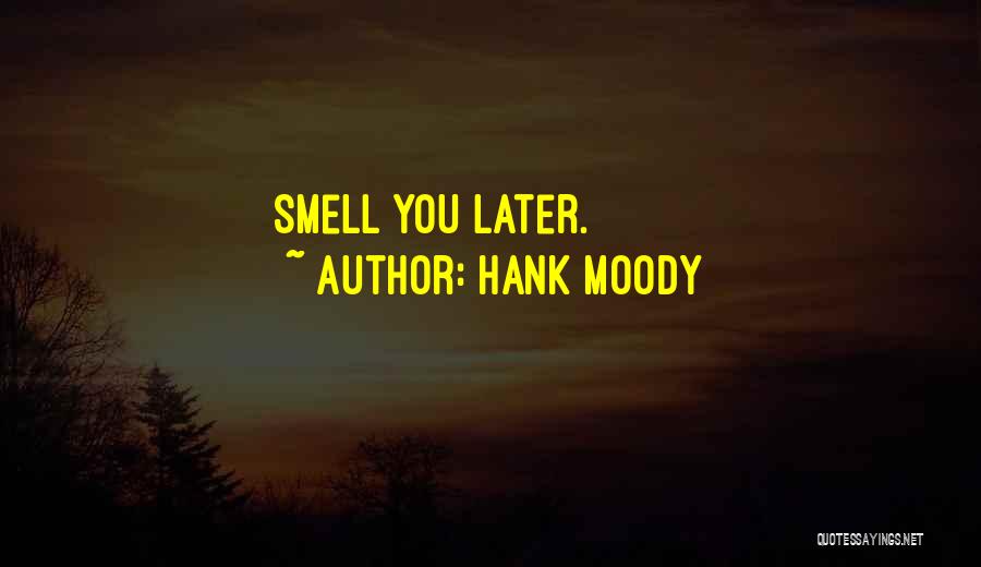 Shatzer Matzos Quotes By Hank Moody