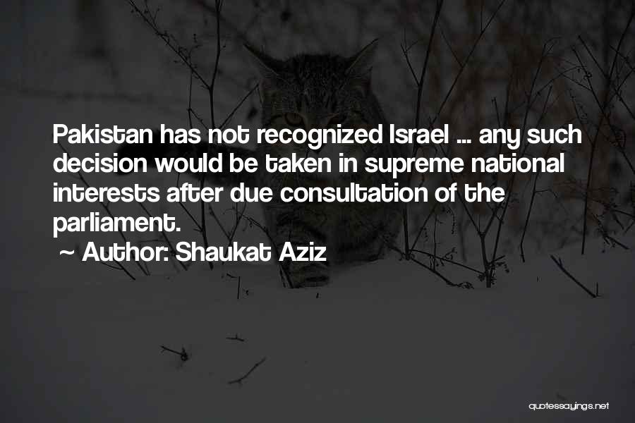 Shaukat Aziz Quotes 860872