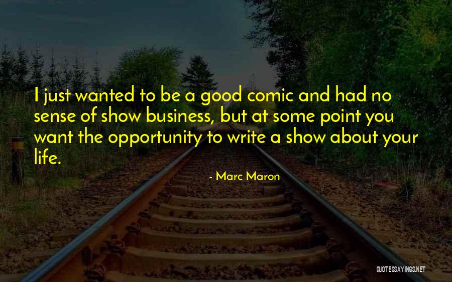 Shaukat Hussain Quotes By Marc Maron Shaukat Hussain Quotes By Marc Maron