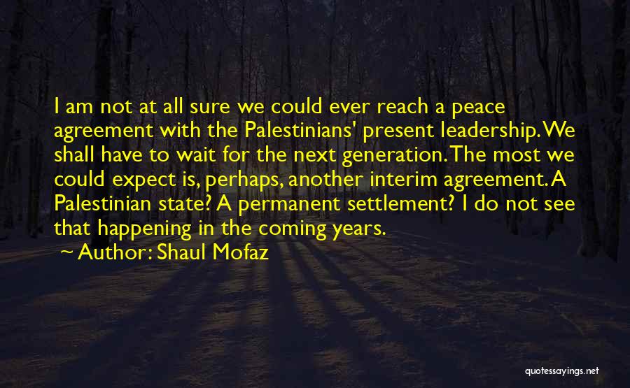 Shaul Mofaz Quotes 1444651