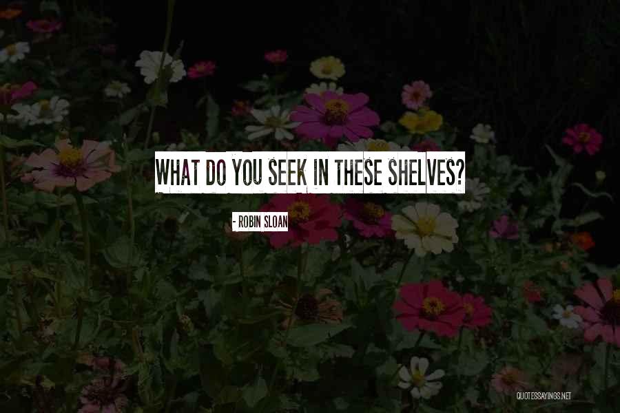 Shaumbe Powell Quotes By Robin Sloan Shaumbe Powell Quotes By Robin Sloan