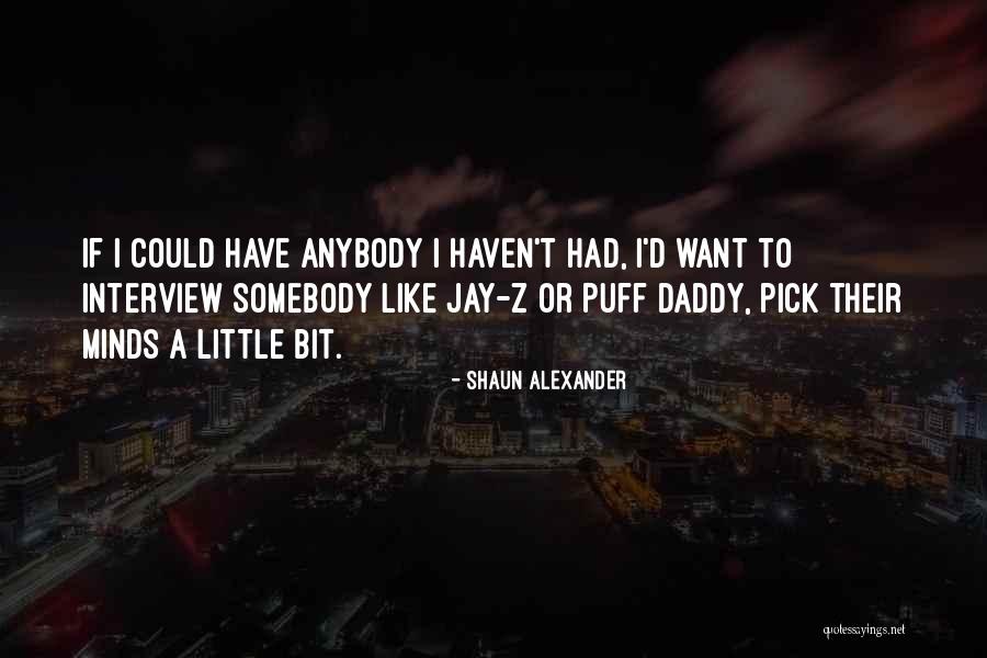 Shaun Alexander Quotes 1594066 Shaun Alexander Quotes 1594066