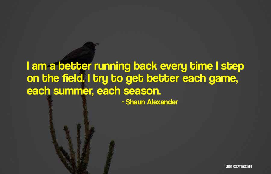 Shaun Alexander Quotes 1687743