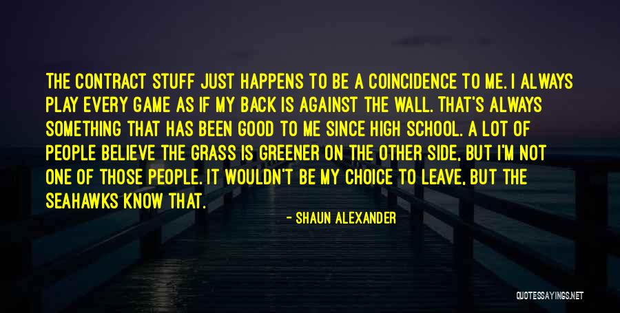Shaun Alexander Quotes 97717 Shaun Alexander Quotes 97717