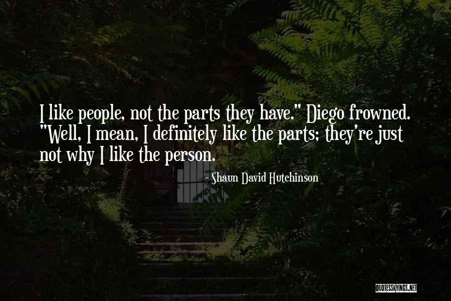 Shaun David Hutchinson Quotes 1182698 Shaun David Hutchinson Quotes 1182698