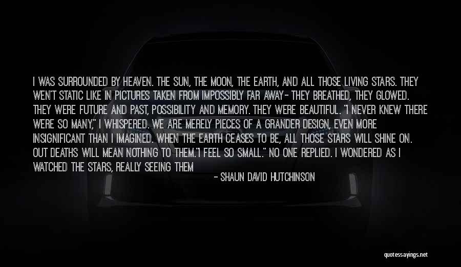 Shaun David Hutchinson Quotes 1307988 Shaun David Hutchinson Quotes 1307988