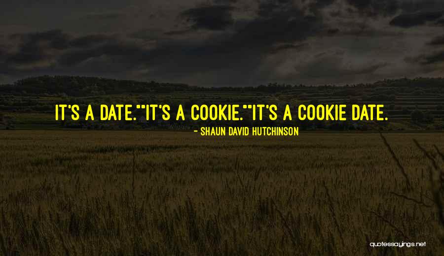 Shaun David Hutchinson Quotes 147495 Shaun David Hutchinson Quotes 147495