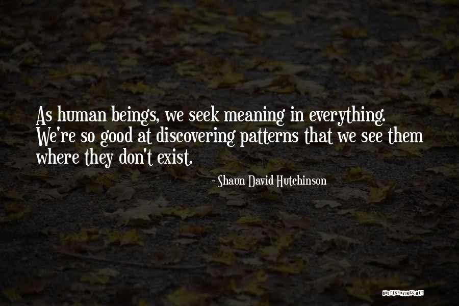 Shaun David Hutchinson Quotes 1595492 Shaun David Hutchinson Quotes 1595492