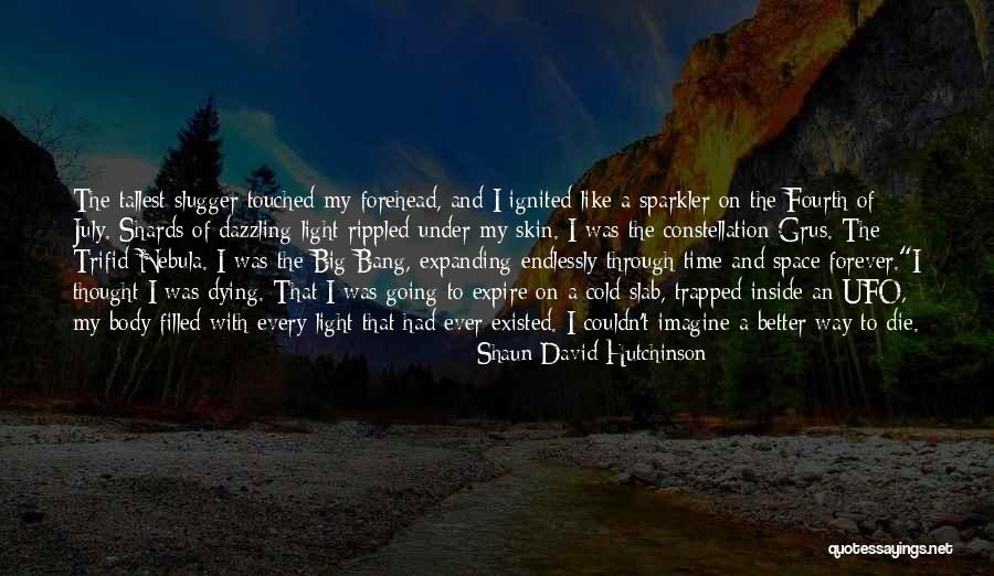 Shaun David Hutchinson Quotes 164900 Shaun David Hutchinson Quotes 164900