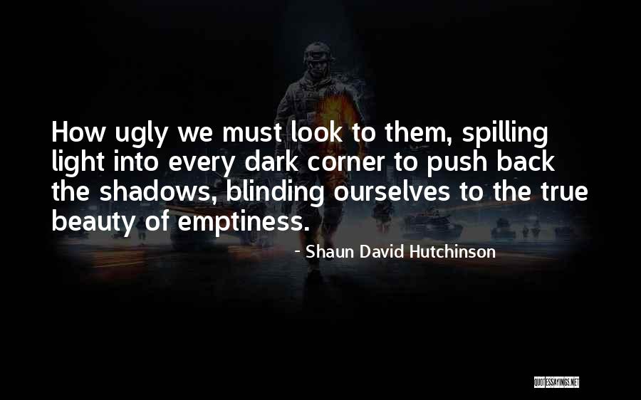 Shaun David Hutchinson Quotes 2069768 Shaun David Hutchinson Quotes 2069768