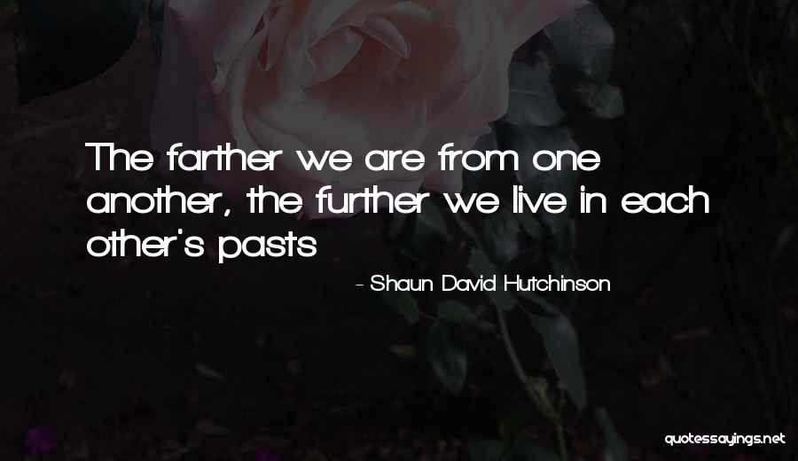 Shaun David Hutchinson Quotes 2167168 Shaun David Hutchinson Quotes 2167168