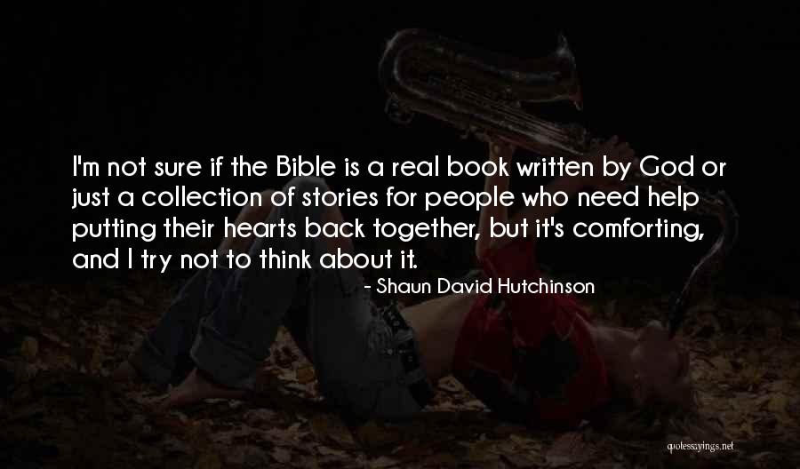 Shaun David Hutchinson Quotes 339858 Shaun David Hutchinson Quotes 339858
