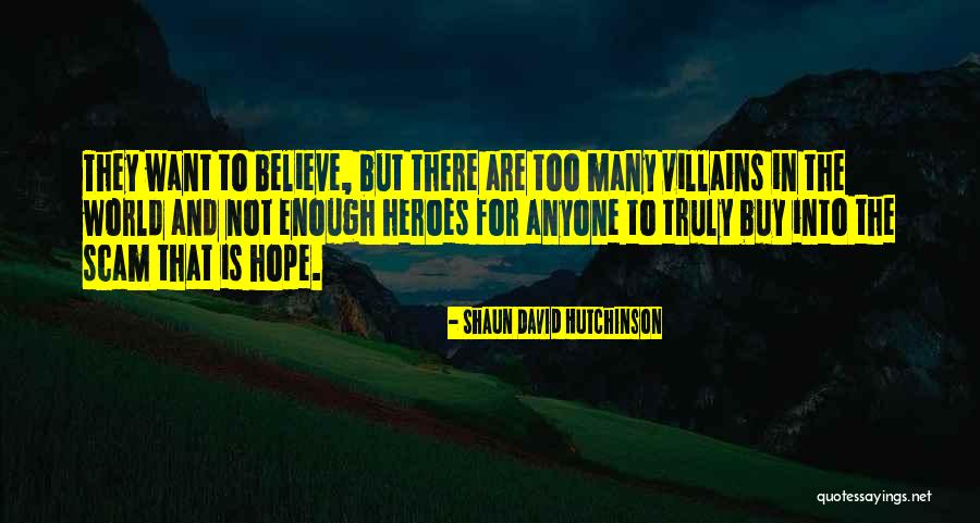 Shaun David Hutchinson Quotes 564001 Shaun David Hutchinson Quotes 564001