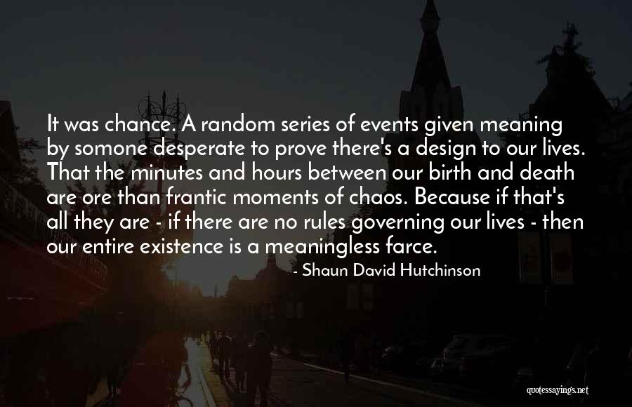 Shaun David Hutchinson Quotes 565150 Shaun David Hutchinson Quotes 565150