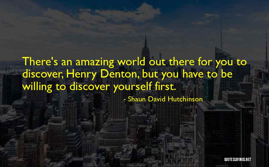 Shaun David Hutchinson Quotes 651643 Shaun David Hutchinson Quotes 651643