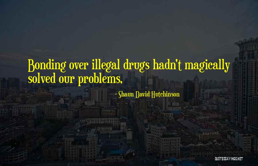 Shaun David Hutchinson Quotes 881493 Shaun David Hutchinson Quotes 881493