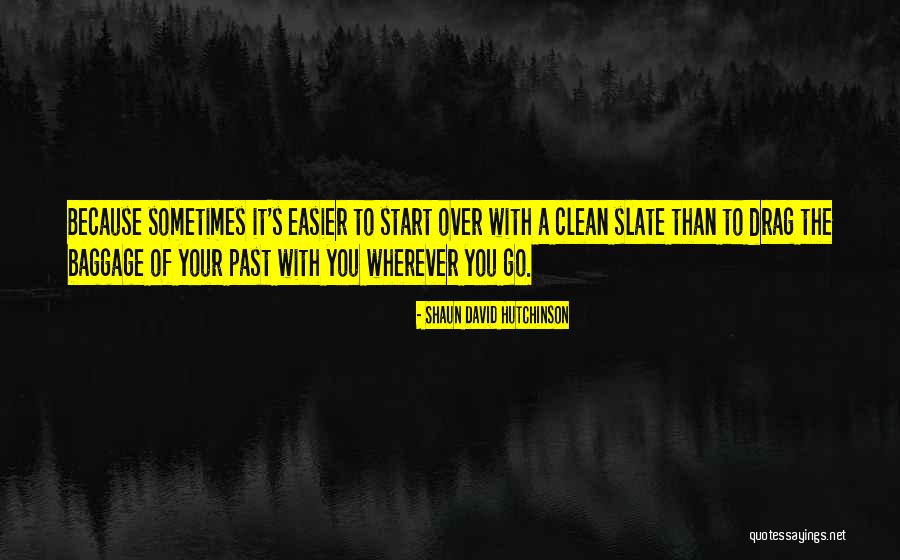 Shaun David Hutchinson Quotes 923361 Shaun David Hutchinson Quotes 923361