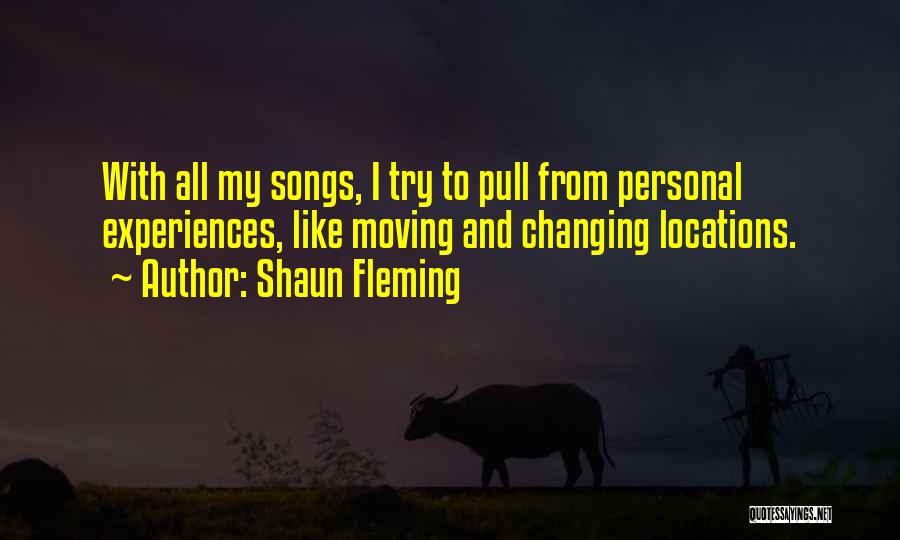Shaun Fleming Quotes 1485097