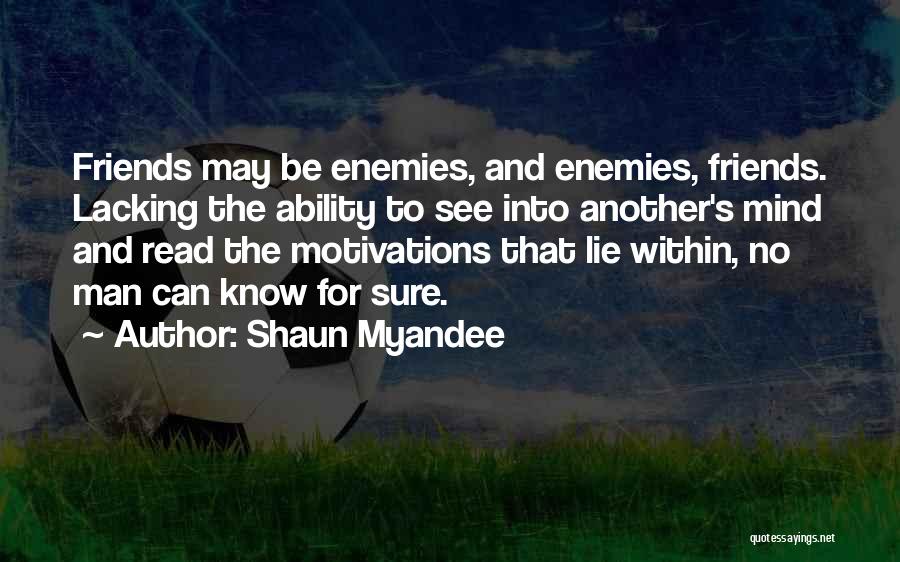 Shaun Myandee Quotes 1163155