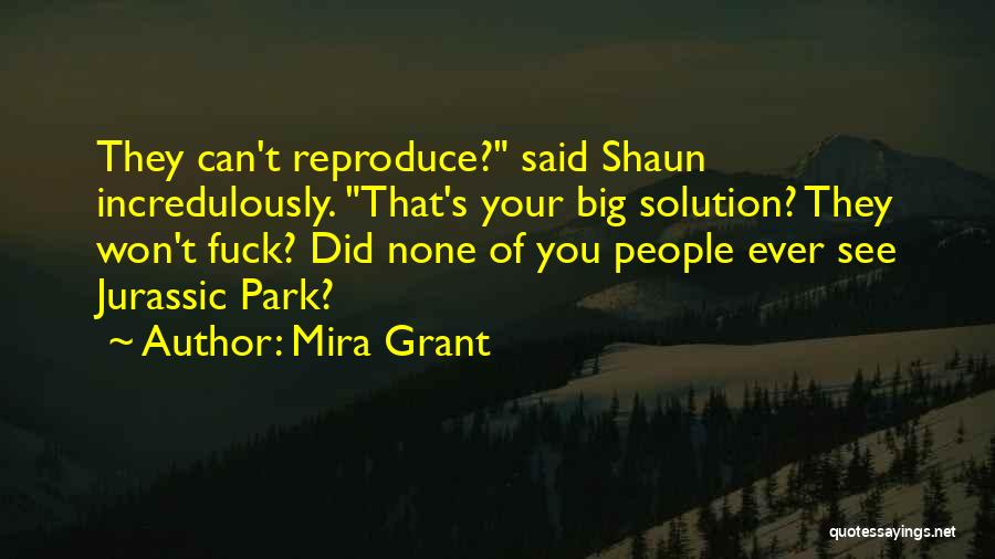 Shaun Quotes By Mira Grant