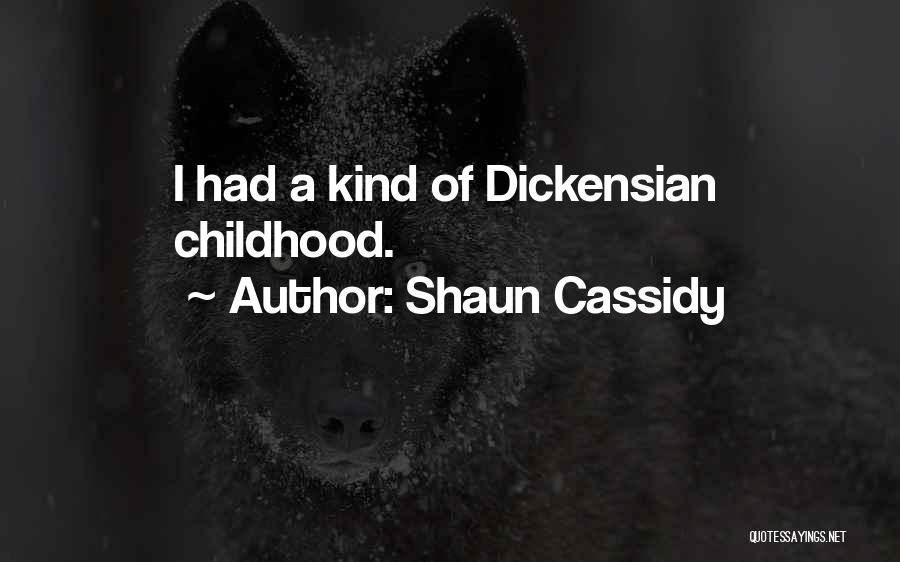 Shaun Quotes By Shaun Cassidy