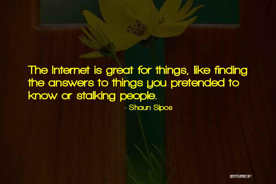 Shaun Sipos Quotes 369025 Shaun Sipos Quotes 369025