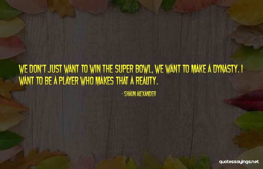 Shaun T Quotes By Shaun Alexander Shaun T Quotes By Shaun Alexander