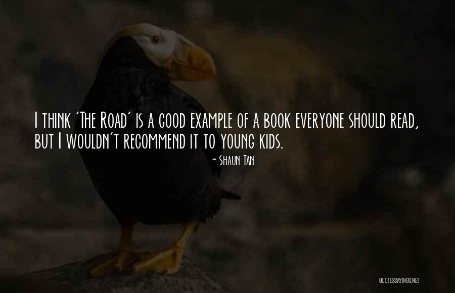 Shaun T Quotes By Shaun Tan Shaun T Quotes By Shaun Tan