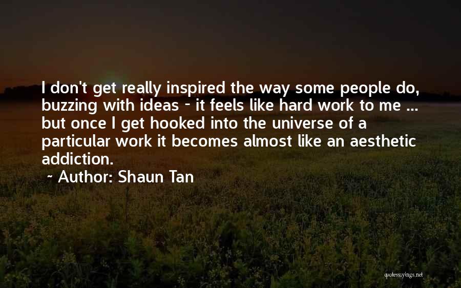 Shaun Tan Quotes 1571223