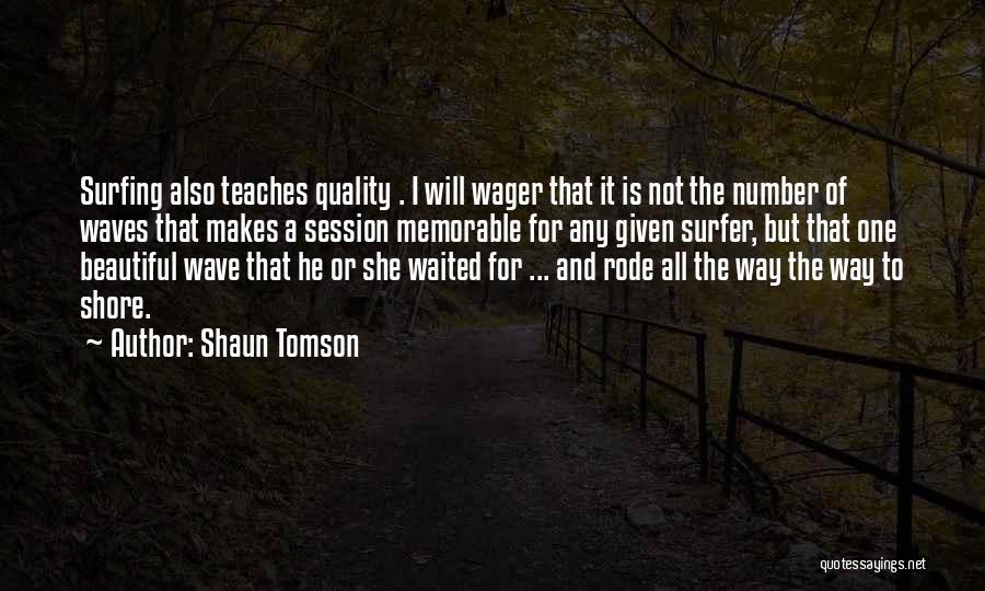 Shaun Tomson Quotes 1583262