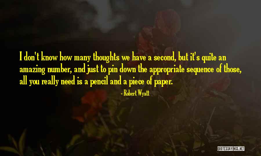 Shauna Kay Quotes By Robert Wyatt Shauna Kay Quotes By Robert Wyatt
