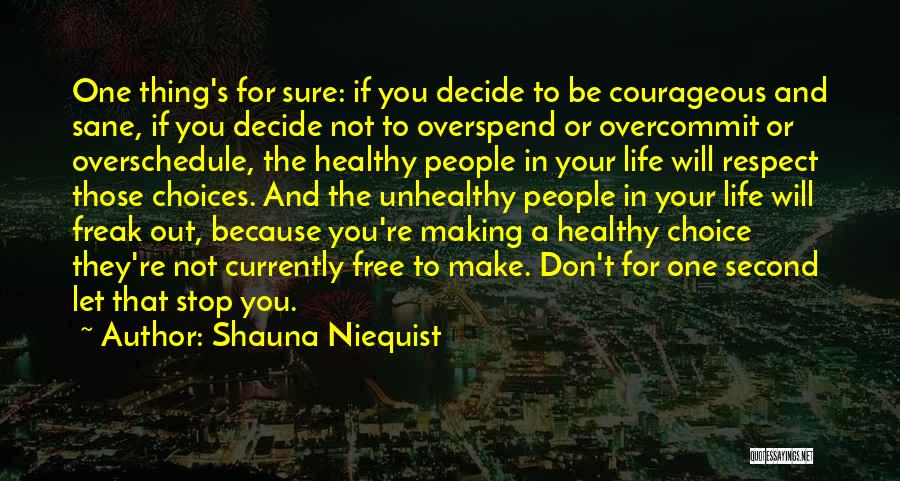 Shauna Niequist Quotes 211363