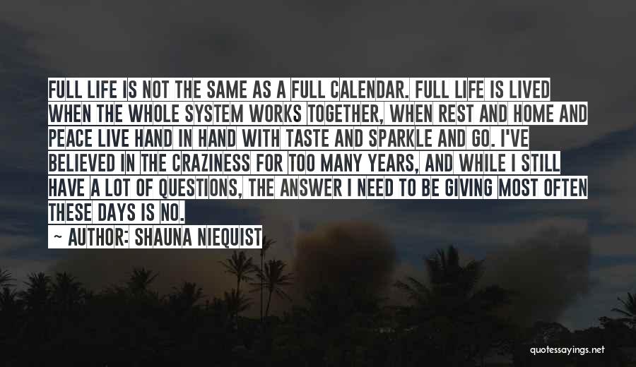 Shauna Niequist Quotes 399856