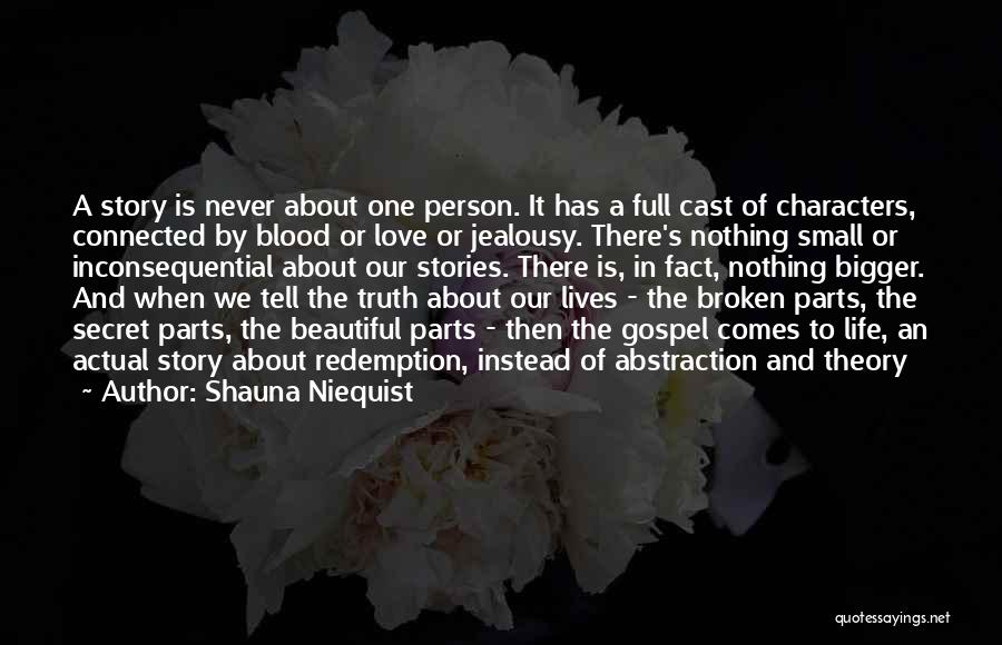 Shauna Niequist Quotes 643452