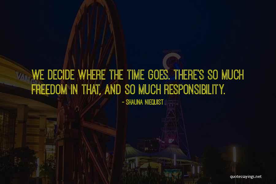 Shauna Quotes By Shauna Niequist Shauna Quotes By Shauna Niequist