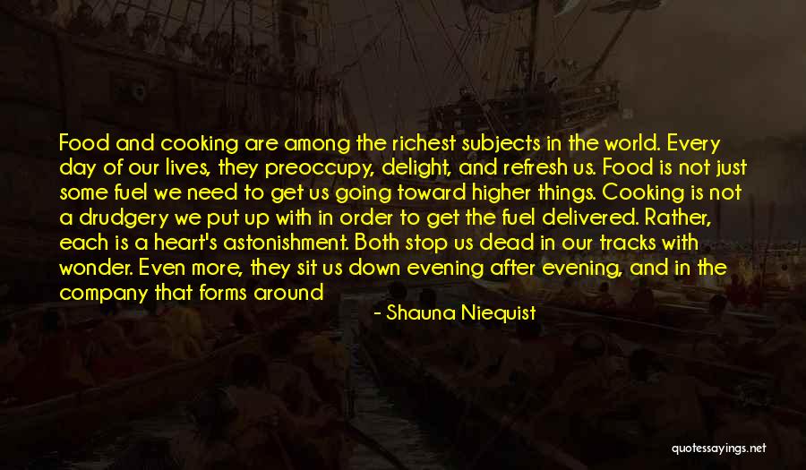 Shauna Quotes By Shauna Niequist Shauna Quotes By Shauna Niequist