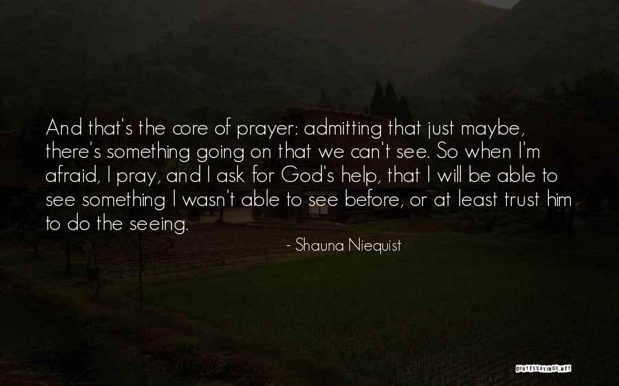 Shauna Quotes By Shauna Niequist Shauna Quotes By Shauna Niequist
