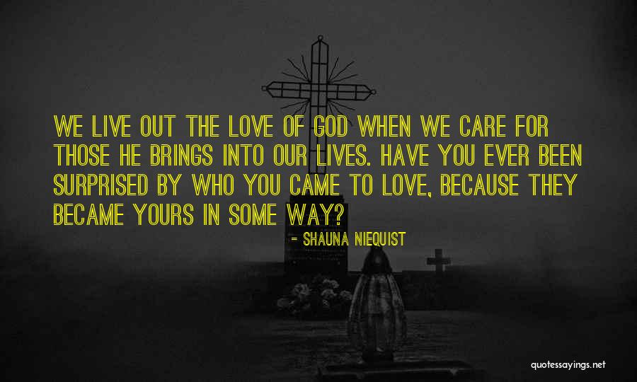 Shauna Quotes By Shauna Niequist Shauna Quotes By Shauna Niequist