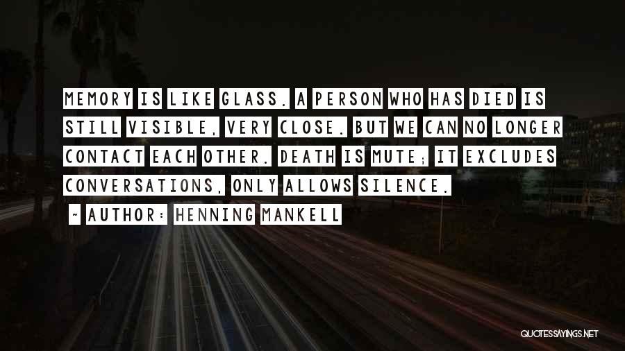Shaunagh Brown Quotes By Henning Mankell