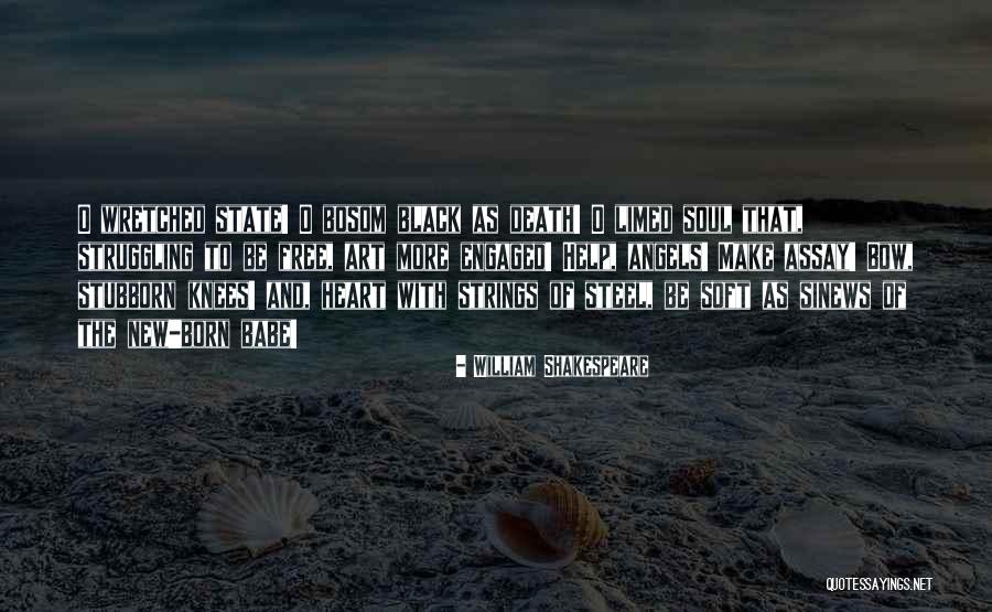 Shaunda Snell Quotes By William Shakespeare Shaunda Snell Quotes By William Shakespeare