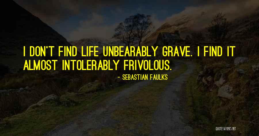 Shaundra Brown Quotes By Sebastian Faulks Shaundra Brown Quotes By Sebastian Faulks